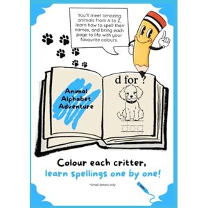 Dee, C Martin Animal Alphabet Adventure: A–Z Animal Theme Colouring & Word Book Dee, C Martin Animal Alphabet Adventure: A–Z Animal Theme Colouring & Word Book