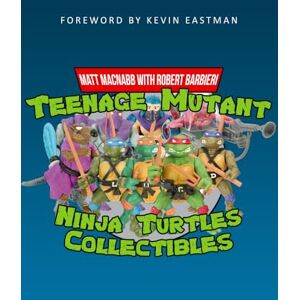 MacNabb, Matt Teenage Mutant Ninja Turtles Collectibles MacNabb, Matt Teenage Mutant Ninja Turtles Collectibles