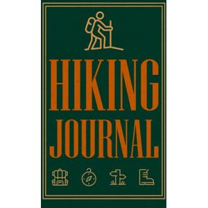 Supply, Paolino Jiron Hiking Journal: Hardcover Personalized Hiking Log Book With Photo Space And Prompts To Write In For Curious Explorers Supply, Paolino Jiron Hiking Journal: Hardcover Personalized Hiking Log Book With Photo Space And Prompts To Write In For Curious Explorers