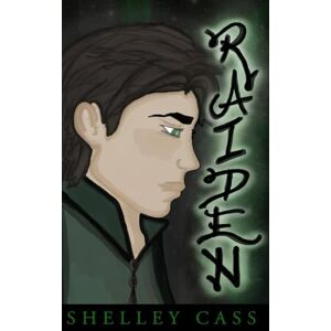 Cass, Shelley Raiden: A Fairy's Tale Book Two: 2 Cass, Shelley Raiden: A Fairy's Tale Book Two: 2