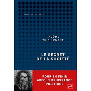 Thiellement, Pacôme Le secret de la société Thiellement, Pacôme Le secret de la société