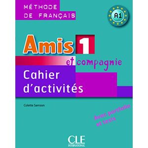 Samson Amis et compagnie: Cahier d'activites 1 Samson Amis et compagnie: Cahier d'activites 1