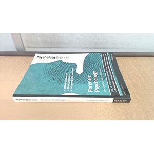 Laura Caulfield Psychology Express: Forensic Psychology: (Undergraduate Revision Guide) Laura Caulfield Psychology Express: Forensic Psychology: (Undergraduate Revision Guide)