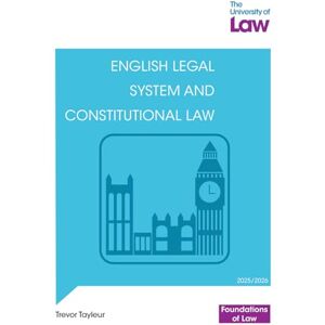 Tayleur, Trevor FOL English System & Constitutional Law 2e (Foundations of Law) Tayleur, Trevor FOL English System & Constitutional Law 2e (Foundations of Law)