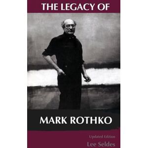Lee The Legacy Of Mark Rothko Lee The Legacy Of Mark Rothko