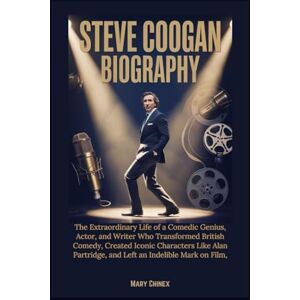 Chinex, Mary Steve Coogan Biography: The Extraordinary Life of a Comedic Genius, Actor, and Writer Who Transformed British Comedy, Created Iconic Characters Like Alan Partridge, and Left an Indelible Mark on Film. Chinex, Mary Steve Coogan Biography: The Extraordinary Life of a Comedic Genius, Actor, and Writer Who Transformed British Comedy, Created Iconic Characters Like Alan Partridge, and Left an Indelible Mark on Film.