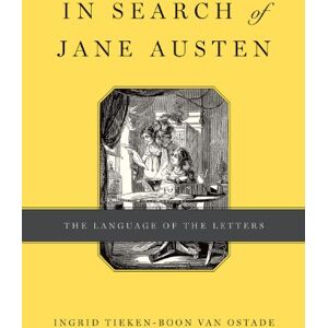 Oxford University Press In Search of Jane Austen: The Language of the Letters Oxford University Press In Search of Jane Austen: The Language of the Letters