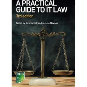 Cordell, Nikki A Practical Guide to IT Law Cordell, Nikki A Practical Guide to IT Law