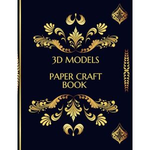 Kannela, Priit 3D Models. Paper Craft Book. Consists of 3 different models Cat, Unicorn, Brown Grizzly Bear.: The Activity Book is Suitable for Adults, Teenagers, ... make art through the creation of 3D Models. Kannela, Priit 3D Models. Paper Craft Book. Consists of 3 different models Cat, Unicorn, Brown Grizzly Bear.: The Activity Book is Suitable for Adults, Teenagers, ... make art through the creation of 3D Models.