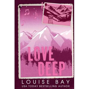 Bay, Louise Love Deep (Colorado Club Billionaires) Bay, Louise Love Deep (Colorado Club Billionaires)