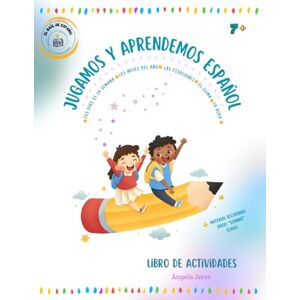 Jerez, Ángela Jugamos y aprendemos español: Libro de actividades. Los días, los meses, las estaciones, el clima y la ropa. Jerez, Ángela Jugamos y aprendemos español: Libro de actividades. Los días, los meses, las estaciones, el clima y la ropa.