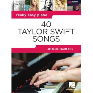40 Taylor Swift Songs: Really Easy Piano Series with Lyrics & Performance Tips (Really Easy Piano; Hal Leonard) Taylor Swift Piano Book with Lyrics Taylor Swift Lyric Book with Easy-to-Play Songs 40 Taylor Swift Songs: Really Easy Piano Series with Lyrics & Performance Tips (Really Easy Piano; Hal Leonard) Taylor Swift Piano Book with Lyrics Taylor Swift Lyric Book with Easy-to-Play Songs