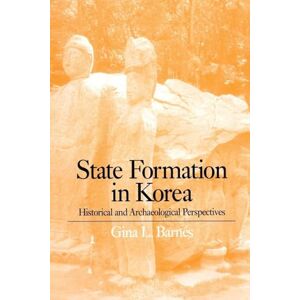 Barnes, Gina State Formation in Korea: Emerging Elites (Durham East Asia) (Durham East Asia Series) Barnes, Gina State Formation in Korea: Emerging Elites (Durham East Asia) (Durham East Asia Series)