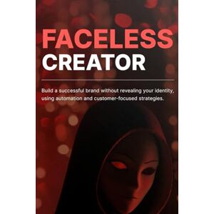 Vista, Mr Sattva Faceless Creator: Build a successful brand without revealing your identity, using automation and customer-focused strategies. Vista, Mr Sattva Faceless Creator: Build a successful brand without revealing your identity, using automation and customer-focused strategies.