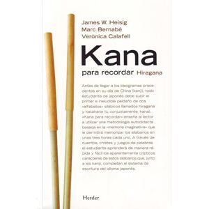 Heisig, James W Kana Para Recordar: Hiragana, katakana (fuera de colección) Heisig, James W Kana Para Recordar: Hiragana, katakana (fuera de colección)