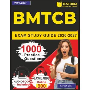 Osei, Hayden BMTCB Exam Study Guide 2026-2027: 1,000 Realistic Questions with Expert Explanation to Achieve The Blood & Marrow Transplant Nurse Certification in First Try Osei, Hayden BMTCB Exam Study Guide 2026-2027: 1,000 Realistic Questions with Expert Explanation to Achieve The Blood & Marrow Transplant Nurse Certification in First Try