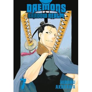 Hiromu Arakawa Daemons of the Shadow Realm 07: 7 Hiromu Arakawa Daemons of the Shadow Realm 07: 7