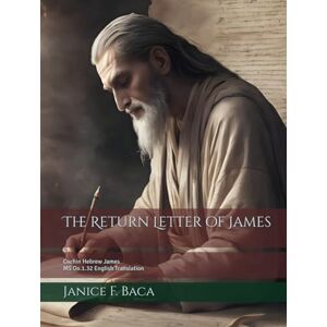 Baca, Janice F. The Return Letter of James: Cochin Hebrew James Baca, Janice F. The Return Letter of James: Cochin Hebrew James