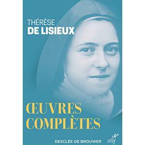 THERESE DE LISIEUX OEUVRES COMPLETES NED THERESE DE LISIEUX OEUVRES COMPLETES NED