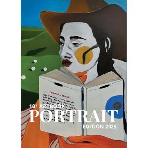 Arora, Charuka 101 Art Book: Portrait Edition (Edition2025): Portrait Edition 2025 (A Collection of Portraits by 101 Artists from Around The World) Arora, Charuka 101 Art Book: Portrait Edition (Edition2025): Portrait Edition 2025 (A Collection of Portraits by 101 Artists from Around The World)