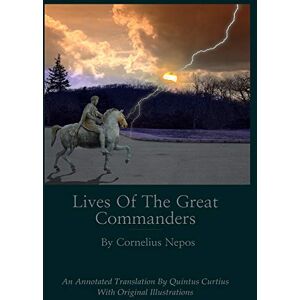 Curtius, Quintus Lives of the Great Commanders Curtius, Quintus Lives of the Great Commanders