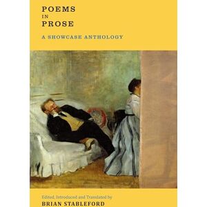 Mallarmé, Stéphane Poems in Prose: A Showcase Anthology Mallarmé, Stéphane Poems in Prose: A Showcase Anthology