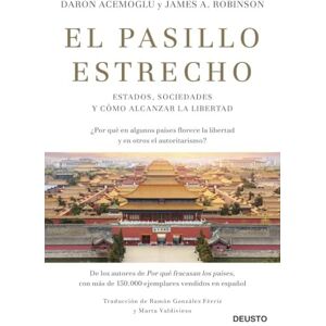 Acemoglu, Daron#Robinson, James A. El pasillo estrecho Acemoglu, Daron#Robinson, James A. El pasillo estrecho