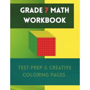Books etc., DD Grade 7 Math Workbook: Test Prep and Creative Coloring Pages: Practice Problems, Activities, and Solutions for Pre-Algebra, Geometry, Fractions, Decimals, Ratios, and Word Problems (Math Workbooks) Books etc., DD Grade 7 Math Workbook: Test Prep and Creative Coloring Pages: Practice Problems, Activities, and Solutions for Pre-Algebra, Geometry, Fractions, Decimals, Ratios, and Word Problems (Math Workbooks)