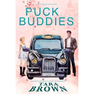 Brown, Tara Puck Buddies: An enemies to lovers romance: 1 Brown, Tara Puck Buddies: An enemies to lovers romance: 1