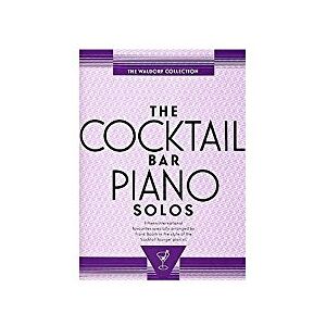 Various The Waldorf collection (The cocktail bar piano solos): The Waldorf Collection 15 International Favorites Various The Waldorf collection (The cocktail bar piano solos): The Waldorf Collection 15 International Favorites