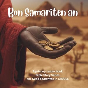 Curriculum Design, KRB CREOLE Bon Samariten an (The Good Samaritan) Curriculum Design, KRB CREOLE Bon Samariten an (The Good Samaritan)