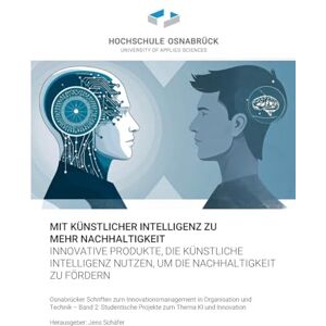 Mit künstlicher Intelligenz zu mehr Nachhaltigkeit: Innovative Produkte, die künstliche Intelligenz nutzen, um die Nachhaltigkeit zu fördern Mit künstlicher Intelligenz zu mehr Nachhaltigkeit: Innovative Produkte, die künstliche Intelligenz nutzen, um die Nachhaltigkeit zu fördern