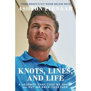 Ashton Knots, Lines, and Life: A Journey That Tore Me Apart and Put Me Back Together Ashton Knots, Lines, and Life: A Journey That Tore Me Apart and Put Me Back Together
