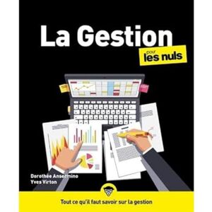 Ansermino, Dorothée La Gestion pour les Nuls, 3e édition Ansermino, Dorothée La Gestion pour les Nuls, 3e édition