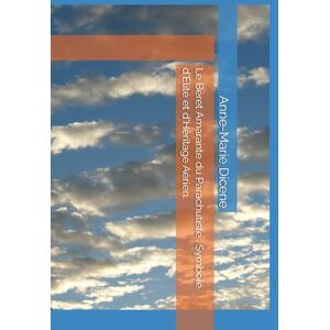 Dicene, Anne-Marie Le Béret Amarante du Parachutiste : Symbole d'Élite et d'Héritage Aérien. Dicene, Anne-Marie Le Béret Amarante du Parachutiste : Symbole d'Élite et d'Héritage Aérien.