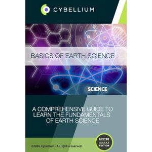 TM, Cybellium Basics of Earth Science: A Comprehensive Guide to Learn the Fundamentals of Earth Science TM, Cybellium Basics of Earth Science: A Comprehensive Guide to Learn the Fundamentals of Earth Science