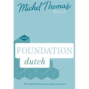Thomas, Michel Foundation Dutch New Edition (Learn Dutch with the Michel Thomas Method): Beginner Dutch Audio Course Thomas, Michel Foundation Dutch New Edition (Learn Dutch with the Michel Thomas Method): Beginner Dutch Audio Course