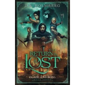 Tura Return of the Lost: 3 (Blade and Bone) Tura Return of the Lost: 3 (Blade and Bone)