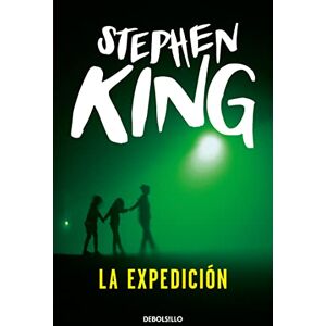 King, Stephen La expedición (Best Seller) King, Stephen La expedición (Best Seller)
