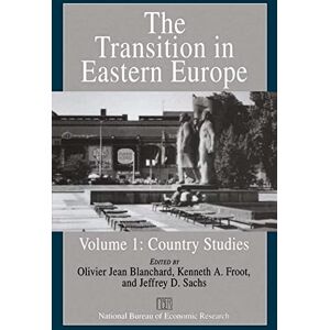University of Chicago Press The Transition in Eastern Europe, Volume 1 University of Chicago Press The Transition in Eastern Europe, Volume 1