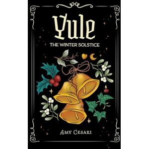 Cesari, Amy Yule: The Winter Solstice: The Winter Solsitce Cesari, Amy Yule: The Winter Solstice: The Winter Solsitce
