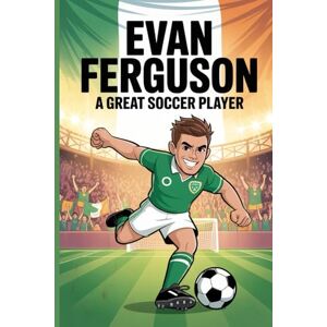 Albert, Alfred Evan Ferguson story: A great soccer player Albert, Alfred Evan Ferguson story: A great soccer player