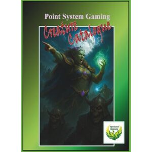 Garabedian, Hovannes Point System Gaming Creature Catalog (Core Rules) Garabedian, Hovannes Point System Gaming Creature Catalog (Core Rules)