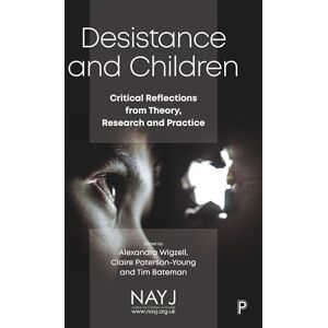 Desistance and Children: Critical Reflections from Theory, Research and Practice Desistance and Children: Critical Reflections from Theory, Research and Practice