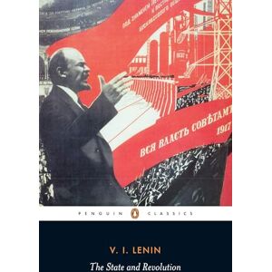 Lenin, Vladimir The State and Revolution (Classic, 20th-Century, Penguin) Lenin, Vladimir The State and Revolution (Classic, 20th-Century, Penguin)
