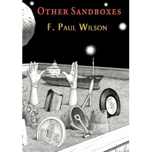 Wilson Other Sandboxes: Stories with Characters and Places Shared with Writers Living and Dead Wilson Other Sandboxes: Stories with Characters and Places Shared with Writers Living and Dead