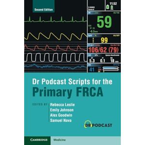 Dr Podcast Scripts for the Primary FRCA Dr Podcast Scripts for the Primary FRCA