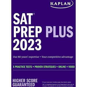 Kaplan Test Prep SAT Prep Plus 2023: Includes 5 Full Length Practice Tests, 1500+ Practice Questions, + 1 Year Online Access to Customizable 250+ Question Bank and 2 ... + Online + Video () Kaplan Test Prep SAT Prep Plus 2023: Includes 5 Full Length Practice Tests, 1500+ Practice Questions, + 1 Year Online Access to Customizable 250+ Question Bank and 2 ... + Online + Video ()