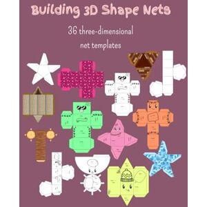 OUADDI, Loubna Building 3D Shape Nets: Cut and fold 3D net templates, 3D Shapes nets craft , 3d shape nets activity 2-5th grade OUADDI, Loubna Building 3D Shape Nets: Cut and fold 3D net templates, 3D Shapes nets craft , 3d shape nets activity 2-5th grade