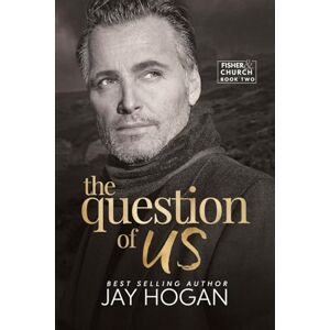 Hogan, Jay The Question of Us Hogan, Jay The Question of Us